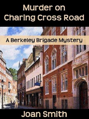 [The Berkeley Brigade 09] • Murder on Charing Cross Road